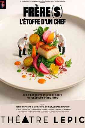 Affiche pour Fr&egrave;re(s) L'&eacute;toffe d'un Chef