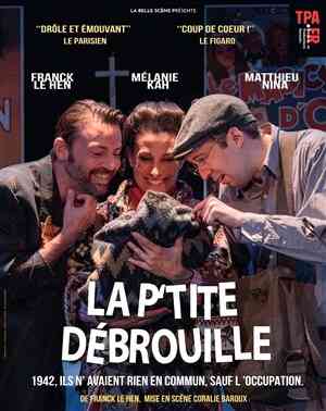Affiche pour La p'tite d&eacute;brouille