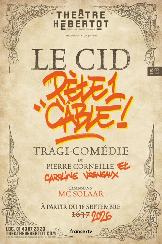 Affiche pour Le Cid pète un câble