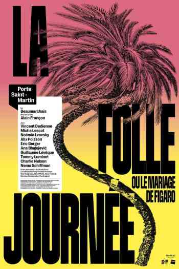 Affiche pour La folle journ&eacute;e ou Le mariage de Figaro
