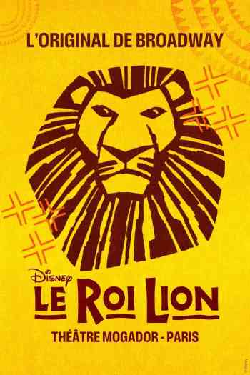 Affiche pour Le Roi Lion, la com&eacute;die musicale